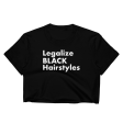 Legalize Black Hairstyles Crop Top on Sale